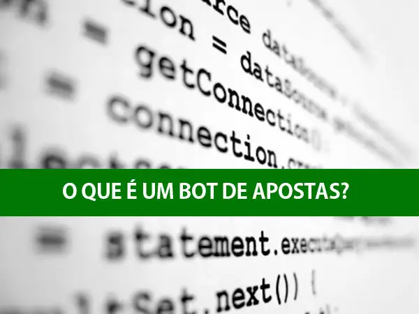 Bots de Apostas e Robôs nas Apostas - Como Funcionam