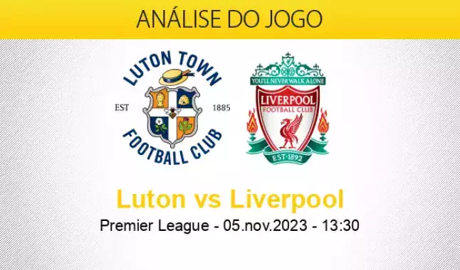 Prévia: Tudo sobre Luton Town x Liverpool