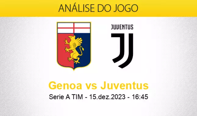 Genoa x Juventus - Palpite da Serie A TIM 23/24 - 15/12