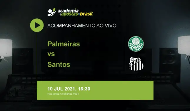 Palmeiras Santos livestream | Brasileirão Série A | 10 julho 2021