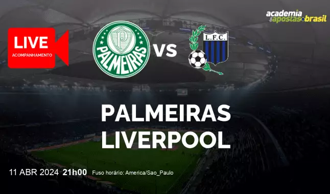 Palmeiras Liverpool livestream | Copa Libertadores da América | 11 abril 2024