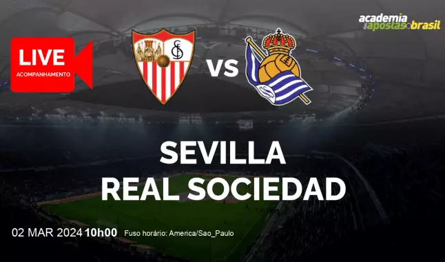 Sevilla Real Sociedad livestream | La Liga | 02 março 2024