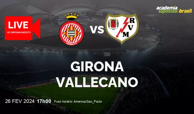 Girona Vallecano livestream | La Liga | 26 fevereiro 2024