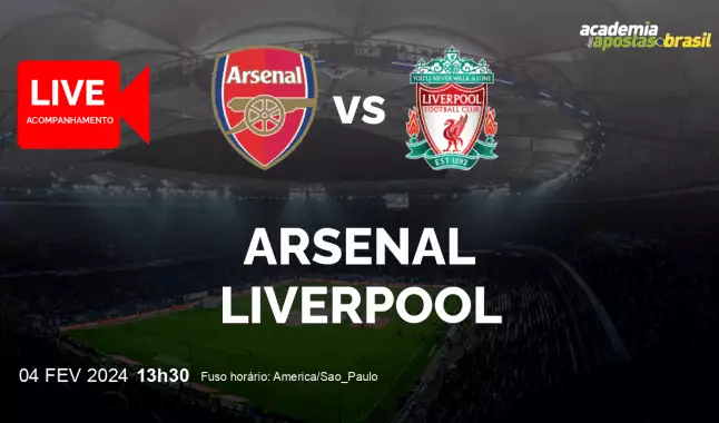 Arsenal Liverpool livestream | Premier League | 04 fevereiro 2024