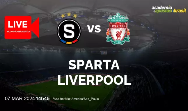 Sparta Liverpool livestream | Liga Europa | 07 março 2024
