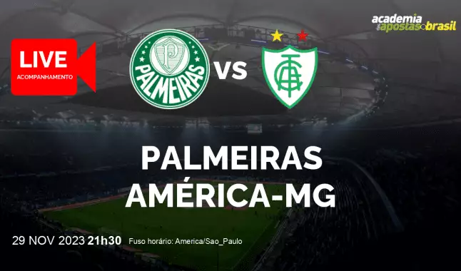 Palmeiras América-MG livestream | Brasileirão Série A | 29 novembro 2023