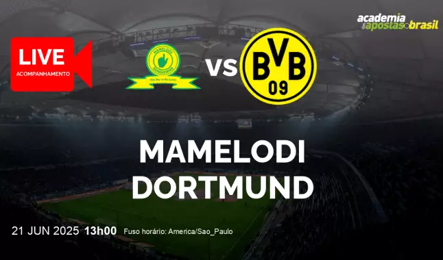 Mamelodi Dortmund livestream | Mundial de Clubes FIFA | 21 junho 2025