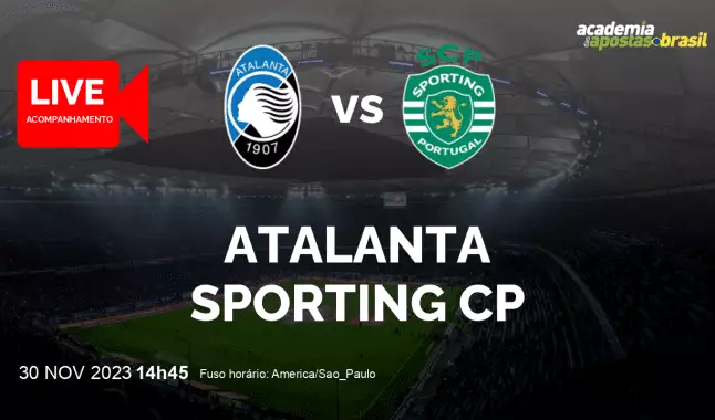 Atalanta Sporting CP livestream | Liga Europa | 30 novembro 2023