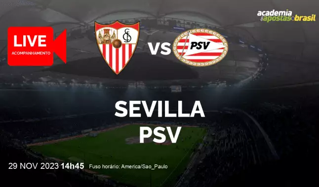 Sevilla PSV livestream | Liga dos Campeões da UEFA | 29 novembro 2023