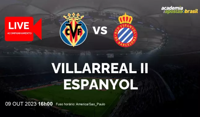 Villarreal II Espanyol livestream | Liga Adelante | 09 outubro 2023