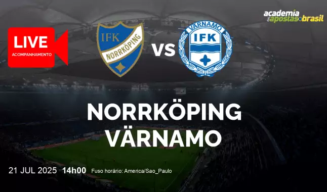 Norrköping Värnamo livestream | Allsvenskan | 21 julho 2025
