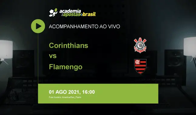Corinthians Flamengo livestream | Brasileirão Série A | 01 agosto 2021