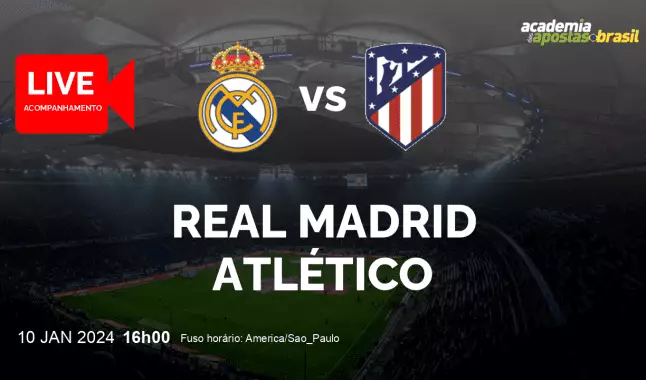 Real Madrid Atlético livestream | Super Cup | 10 janeiro 2024