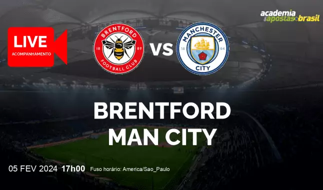 Brentford Man City livestream | Premier League | 05 fevereiro 2024