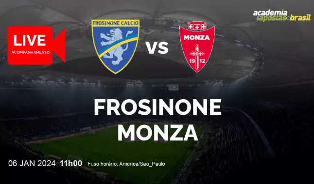 Frosinone Monza livestream | Serie A TIM | 06 janeiro 2024