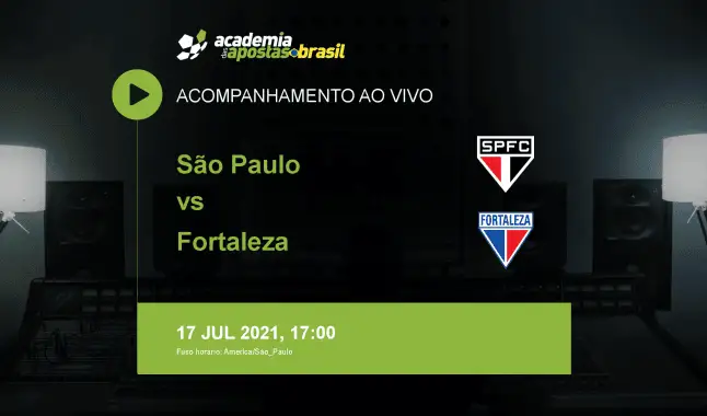 São Paulo Fortaleza livestream | Brasileirão Série A | 17 julho 2021