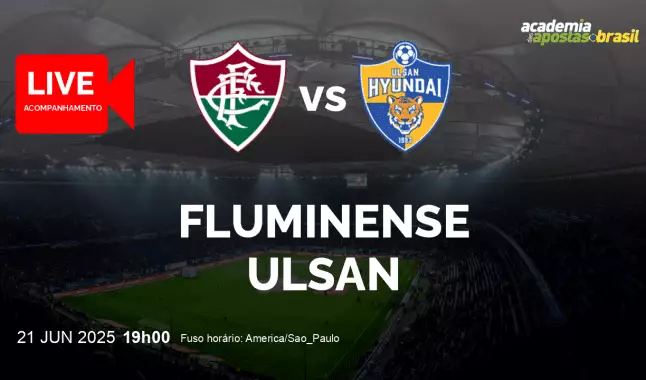 Fluminense Ulsan livestream | Mundial de Clubes FIFA | 21 junho 2025