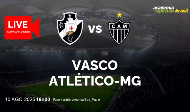 Vasco Atlético-MG livestream | Brasileirão Série A | 10 agosto 2025