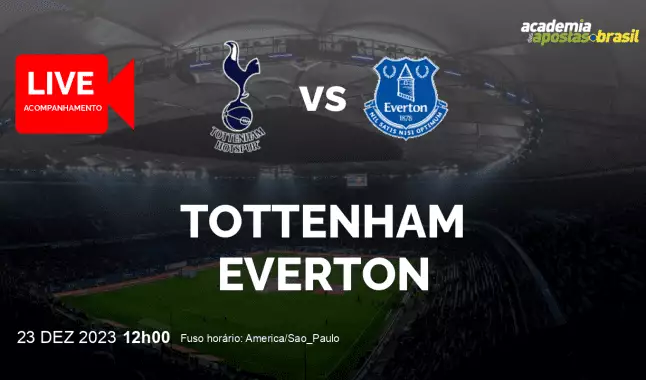 Tottenham Everton livestream | Premier League | 23 dezembro 2023
