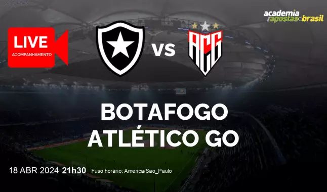 Botafogo Atlético GO livestream | Brasileirão Série A | 18 abril 2024
