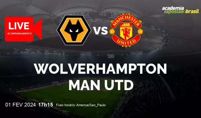 Wolverhampton Man Utd livestream | Premier League | 01 fevereiro 2024