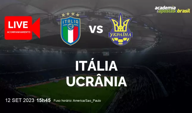 Itália Ucrânia livestream | Eliminatórias para a Eurocopa | 12 setembro 2023