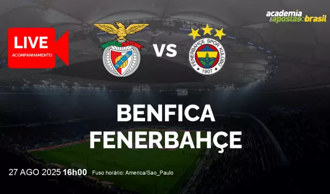 Benfica Fenerbahçe livestream | Liga dos Campeões da UEFA | 27 agosto 2025