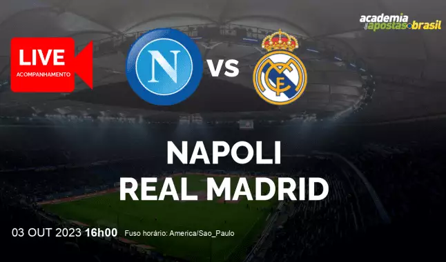 Napoli Real Madrid livestream | Liga dos Campeões da UEFA | 03 outubro 2023