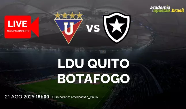LDU Quito Botafogo livestream | Copa Libertadores da América | 21 agosto 2025