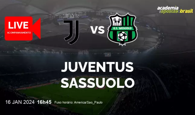 Juventus Sassuolo livestream | Serie A TIM | 16 janeiro 2024