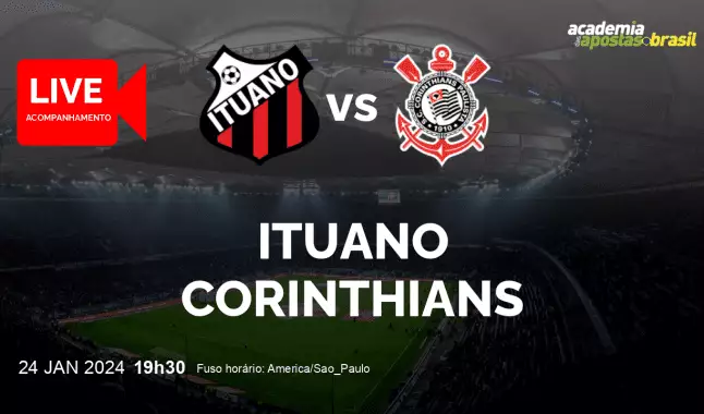 Ituano Corinthians livestream | Paulista A1 | 24 janeiro 2024