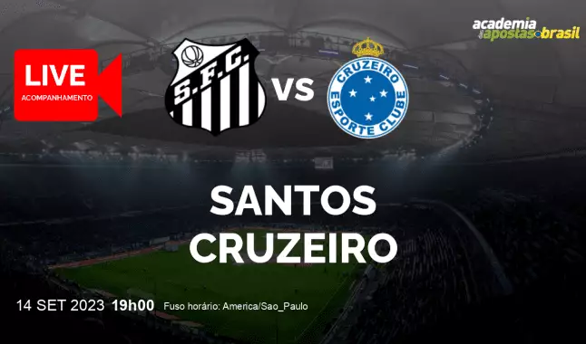 Santos Cruzeiro livestream | Brasileirão Série A | 14 setembro 2023