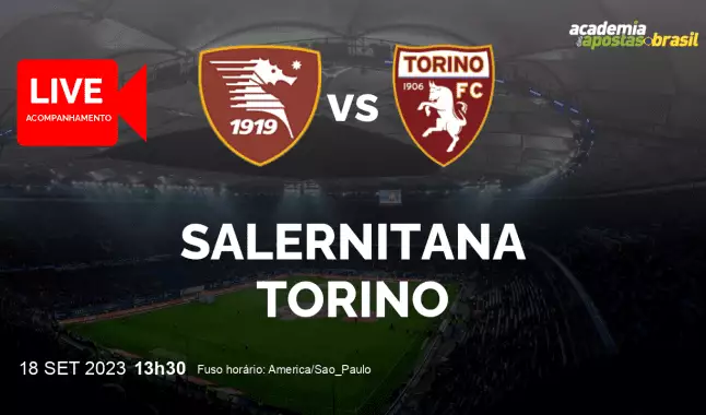 Salernitana Torino livestream | Serie A TIM | 18 setembro 2023