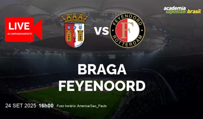 Braga Feyenoord livestream | Liga Europa | 24 setembro 2025