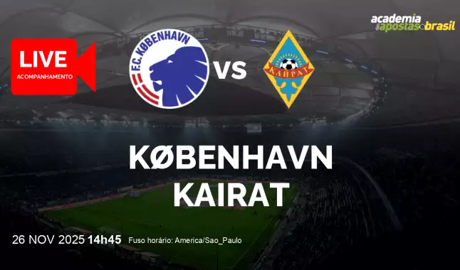 København Kairat livestream | Liga dos Campeões da UEFA | 26 novembro 2025