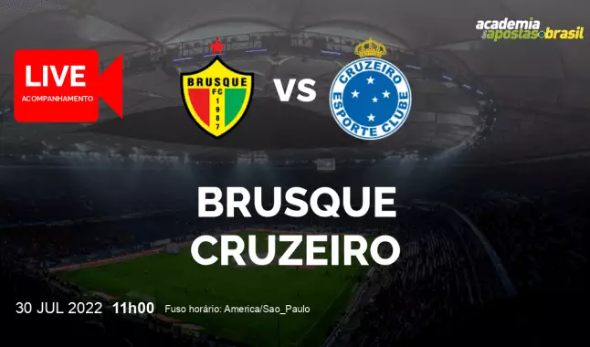 Brusque Cruzeiro livestream | Série B | 30 julho 2022