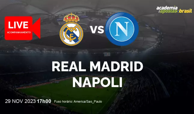 Real Madrid Napoli livestream | Liga dos Campeões da UEFA | 29 novembro 2023