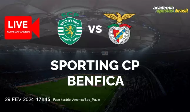 Sporting CP Benfica livestream | Taça de Portugal | 29 fevereiro 2024