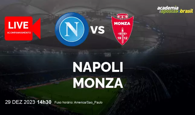 Napoli Monza livestream | Serie A TIM | 29 dezembro 2023