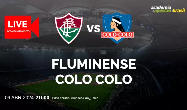 Fluminense Colo Colo livestream | Copa Libertadores da América | 09 abril 2024