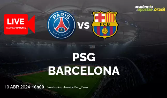 PSG Barcelona livestream | Liga dos Campeões da UEFA | 10 abril 2024