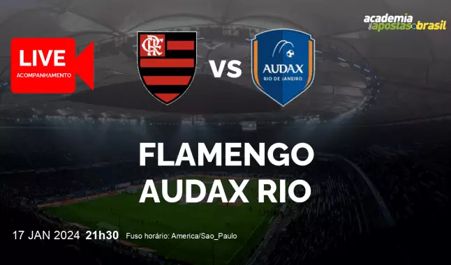 Flamengo Audax Rio livestream | Carioca 1ª Div | 17 janeiro 2024