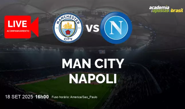 Man City Napoli livestream | Liga dos Campeões da UEFA | 18 setembro 2025