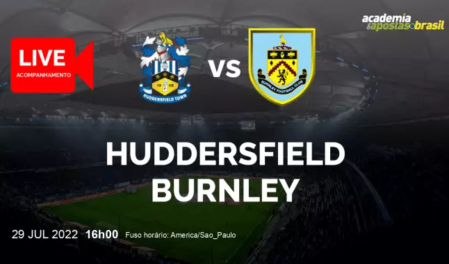 Huddersfield Burnley livestream | Championship | 29 julho 2022