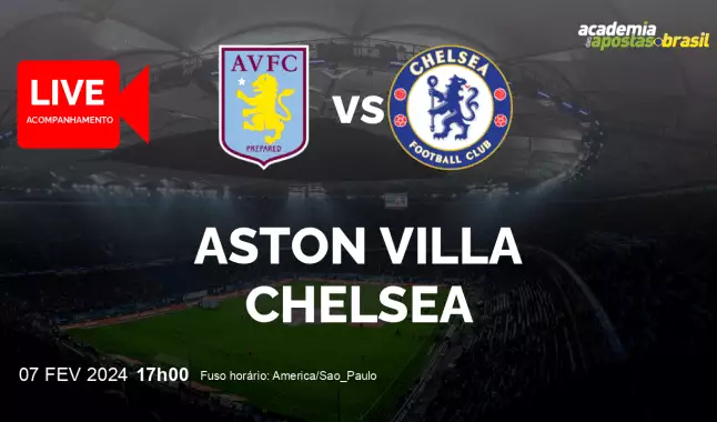 Aston Villa Chelsea livestream | FA Cup | 07 fevereiro 2024