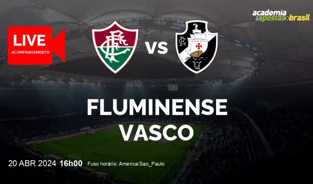 Fluminense Vasco livestream | Brasileirão Série A | 20 abril 2024