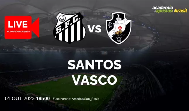 Santos Vasco livestream | Brasileirão Série A | 01 outubro 2023