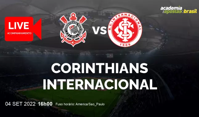 Corinthians Internacional livestream | Brasileirão Série A | 04 setembro 2022