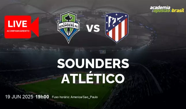 Sounders Atlético livestream | Mundial de Clubes FIFA | 19 junho 2025