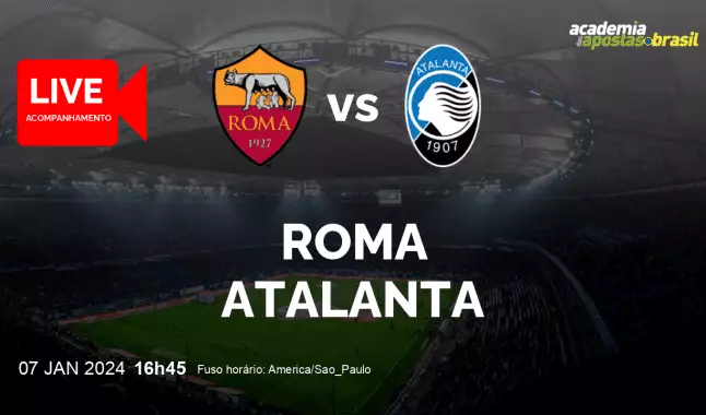 Roma Atalanta livestream | Serie A TIM | 07 janeiro 2024